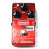 MXR '78 Distortion Pedal